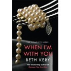When I'm with You       {USED}